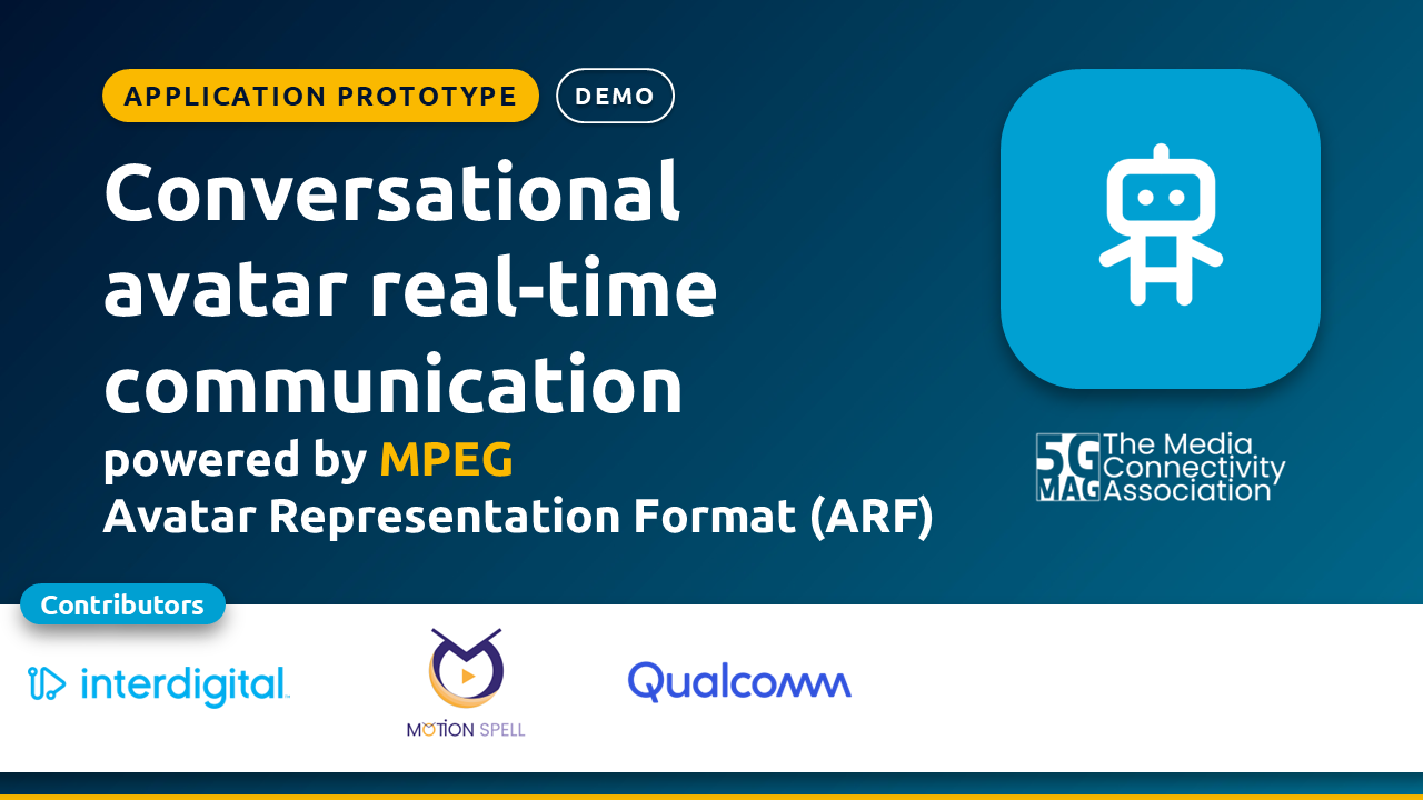 Application showcase demo: Conversational avatar real-time communication, powered by MPEG Avatar Representation Format (ARF)