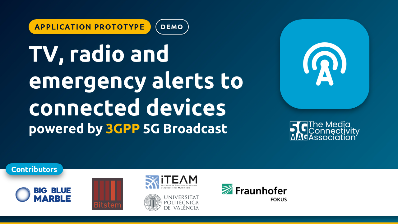 Application showcase demo: TV, radio and emergency alerts to connected devices, powered by 3GPP 5G Broadcast