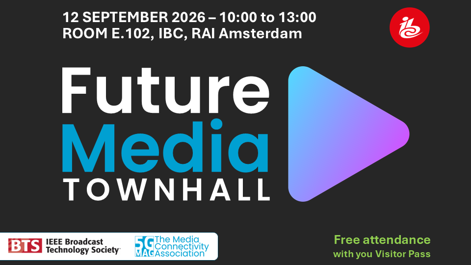 Future Media Townhall 2026 banner: 12 September 2026, 10:00 to 13:00, Room E.102, IBC, RAI Amsterdam