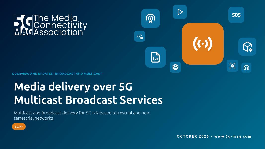 Cover slide of the deck Media delivery over 5G Multicast Broadcast Services