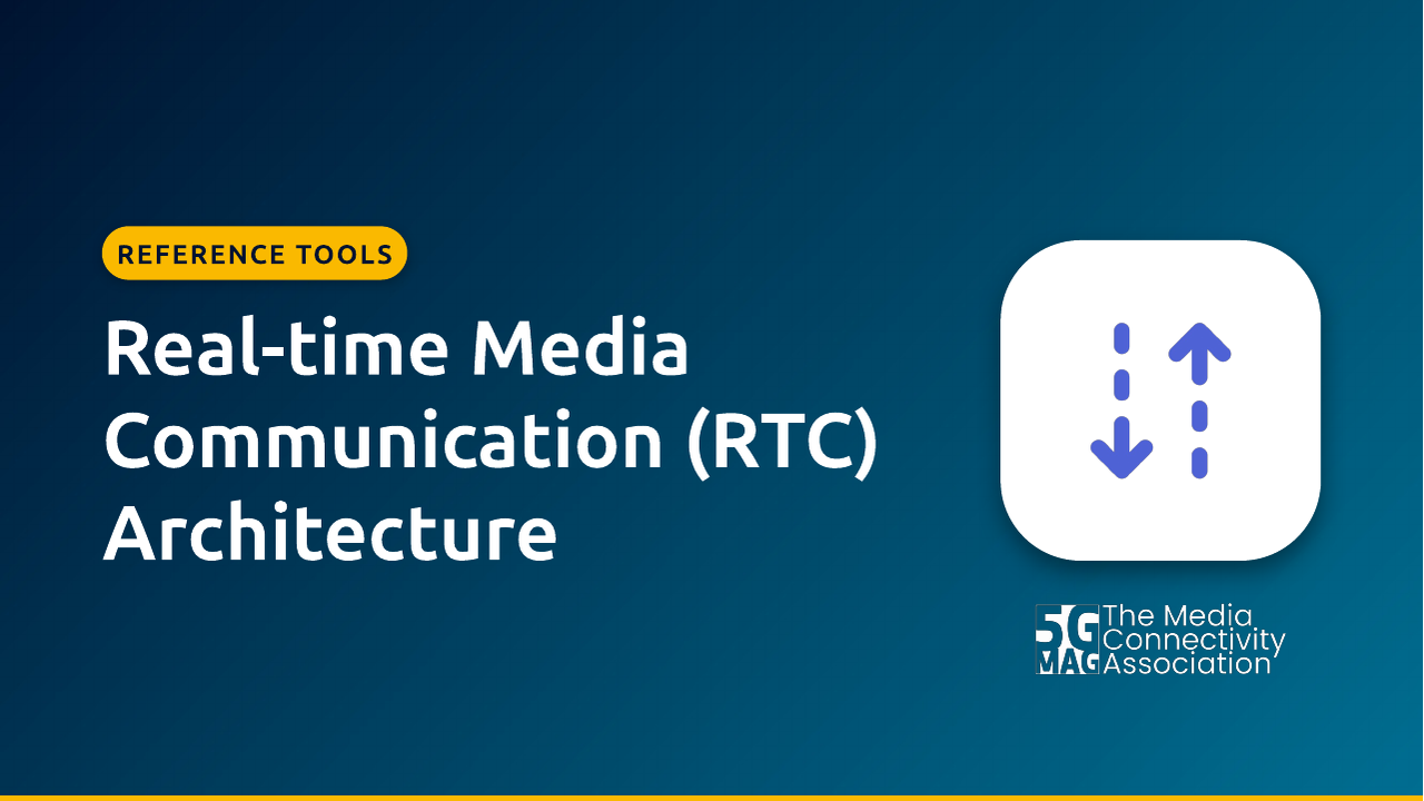 Real-time Media Communication (RTC) Architecture: Reference Tools slide
