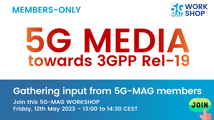 Workshop: 5G Media towards 3GPP Release 19